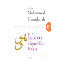 İslam Genel Bir Bakış - Muhammed Hamidullah - Beyan Yayınları