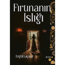 Fırtınanın Islığı / Ergül Laçinel