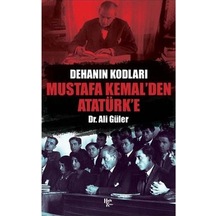 Mustafa Kemal'den Atatürk'e - Ali Güler - Halk Kitabevi