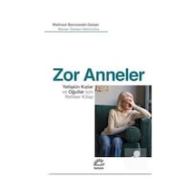 Zor Anneler / Maren Geiser-heinrichs