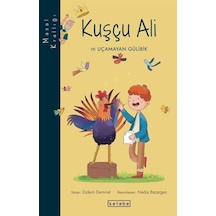 Kuşçu Ali ve Uçmayan Gülibik - Masal Krallığı - Didem Demirel - Ketebe