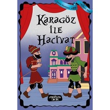 Karagöz ile Hacivat - 100 Temel Eser - Çocuk Klasikleri 37- Yediveren Çocuk Karagöz ile Hacivat - 100 Temel Eser - Çocuk Klasikleri 37- Yediveren Çocuk