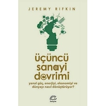 Üçüncü Sanayi Devrimi - Jeremy Rifkin - İletişim Yayınları