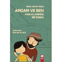 Amcam Ve Ben  Havaalanında Bir Zebra (Ciltsiz) Genç Osman Yavaş