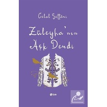 Züleyha'nın Aşk Derdi - Celal Settari - Şule Yayınları