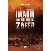 İmanın İmkanı Yendiği Zafer - Osman Arslan - Yade Kitap