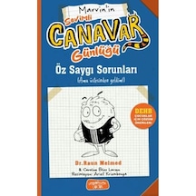Sevimli Canavar Günlüğü - Öz Saygı Sorunları
