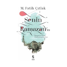 Senin Ramazan In - Ramazan In İnsanı Güzelleştirmesine Dair - Mydr-659816