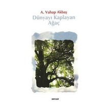 Dünyayı Kaplayan Ağaç