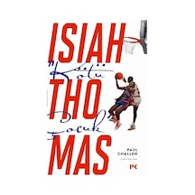 Kötü Çocuk: Isiah Thomas - Paul Challen - Profil Kitap