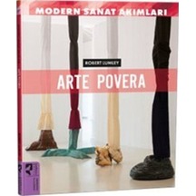 Modern Sanat Akımları: Arte Povera / Robert Lumley