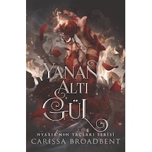 Yanan Altı Gül Karton Kapak / Carissa Broadbent