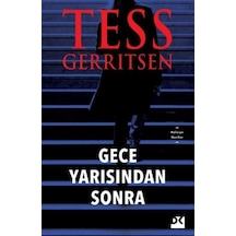 Gece Yarısından Sonra Tess Gerritsen