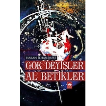 Gök Deyişler Al Betikler Hakan Ilhan Kurt