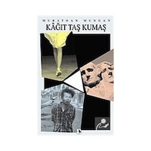 Kağıt Taş Kumaş - Murathan Mungan - Metis Yayınları