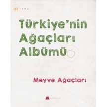 Meyve Ağaçları-Türkiye'nin Ağaçları Albümü - Işıl Erverdi - Kumdan Kale