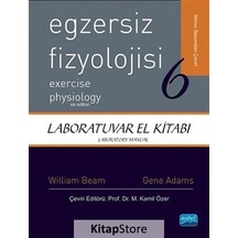 Egzersiz Fizyolojisi  - Gene M. Adams  -  M. Kamil Özer  - Nobel Akademik Yayıncılık