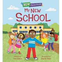 New Adventures: My New School