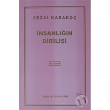 İnsanlığın Dirilişi - Sezai Karakoç - Diriliş Yayınları