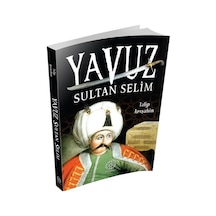 Yavuz Sultan Selim - Talip Arışahin - Mihrabad Yayınları