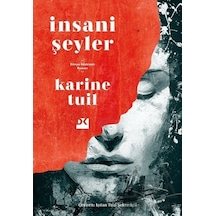 İnsani Şeyler Doğan Kitap Karine Tuil