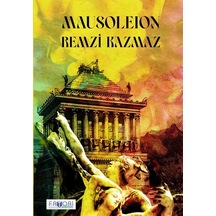 Mausoleion / Av. Remzi Kazmaz