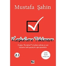 Keşke'lere Takılmayın - Mustafa Şahin - Çınaraltı Yayınları