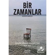 Bir Zamanlar / Kerem Nakışcı