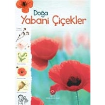 Doğa-Yabani Çiçekler - Sarah Khan - Tübitak Yayınları