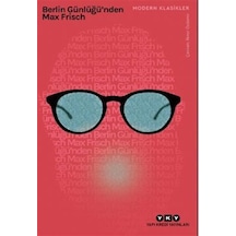 Berlin Günlüğü'nden - Max Frisch - Yapı Kredi Yayınları