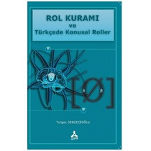 Rol Kuramı ve Türkçede Konusal Roller