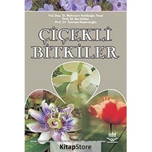 Çiçekli Bitkiler / Prof. Dr. Teoman Kesercioğlu