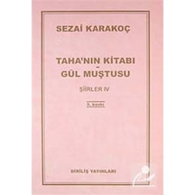 Taha'nın Kitabı/gül Muştusu Şiirler - Iv / Sezai Karakoç