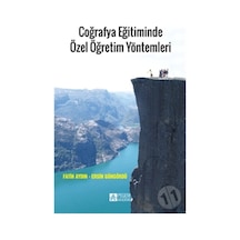 Coğrafya Eğitiminde Özel Öğretim Yöntemleri/Fatih Aydın,Ersin