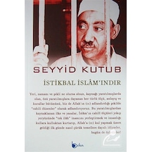 İstikbal İslam'ındır / Prof. Dr. Seyyid Kutub