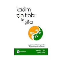 Kadim Çin Tıbbı İle Şifa - Mantak Chia - Kuraldışı Yayınları