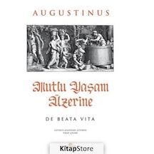 Mutlu Yaşam Üzerine / Augustinus