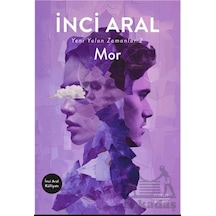 Mor - Yeni Yalan Zamanlar 2 - İnci Aral - Everest Yayınları