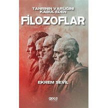Tanrının Varlığını Kabul Eden Filozoflar / Ekrem Sivil