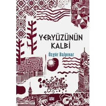 Ers- Yeryüzünün Kalbi