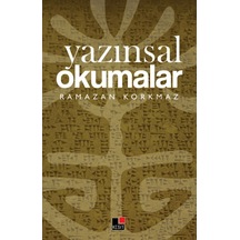 Yazınsal Okumalar - Ramazan Korkmaz - Kesit Yayınları
