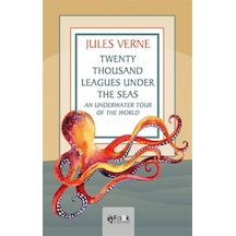 Twenty Thousand Leagues Under the Seas An Underwater Tour of the World - Jules Verne - Fark Yayınları
