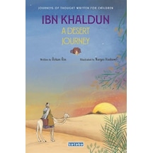 Ibn Khaldun A Desert Journey / Özkan Öze