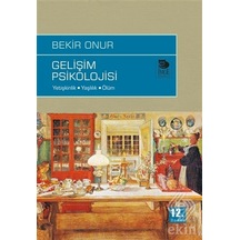 Gelişim Psikolojisi - Bekir Onur - İmge Kitabevi