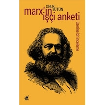 Marx'ın İşçi Anketi Üzerine Bir İnceleme - Onur Bütün - Ayrıntı Yayınları