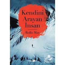 Kendini Arayan İnsan / Rollo  May