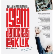 İslam Demokrasi Laiklik / Süleyman Demirel