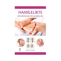 Hamilelikte Refleksoloji Uygulamaları Kapak Değişebilir
