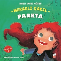 Meraklı Çakıl-Parkta - Nazlı Deniz Güler - Kırmızı Kedi