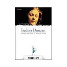 Isadora Duncan-Dansın Tanrıçası - Maurice Lever - Everest Yayınları